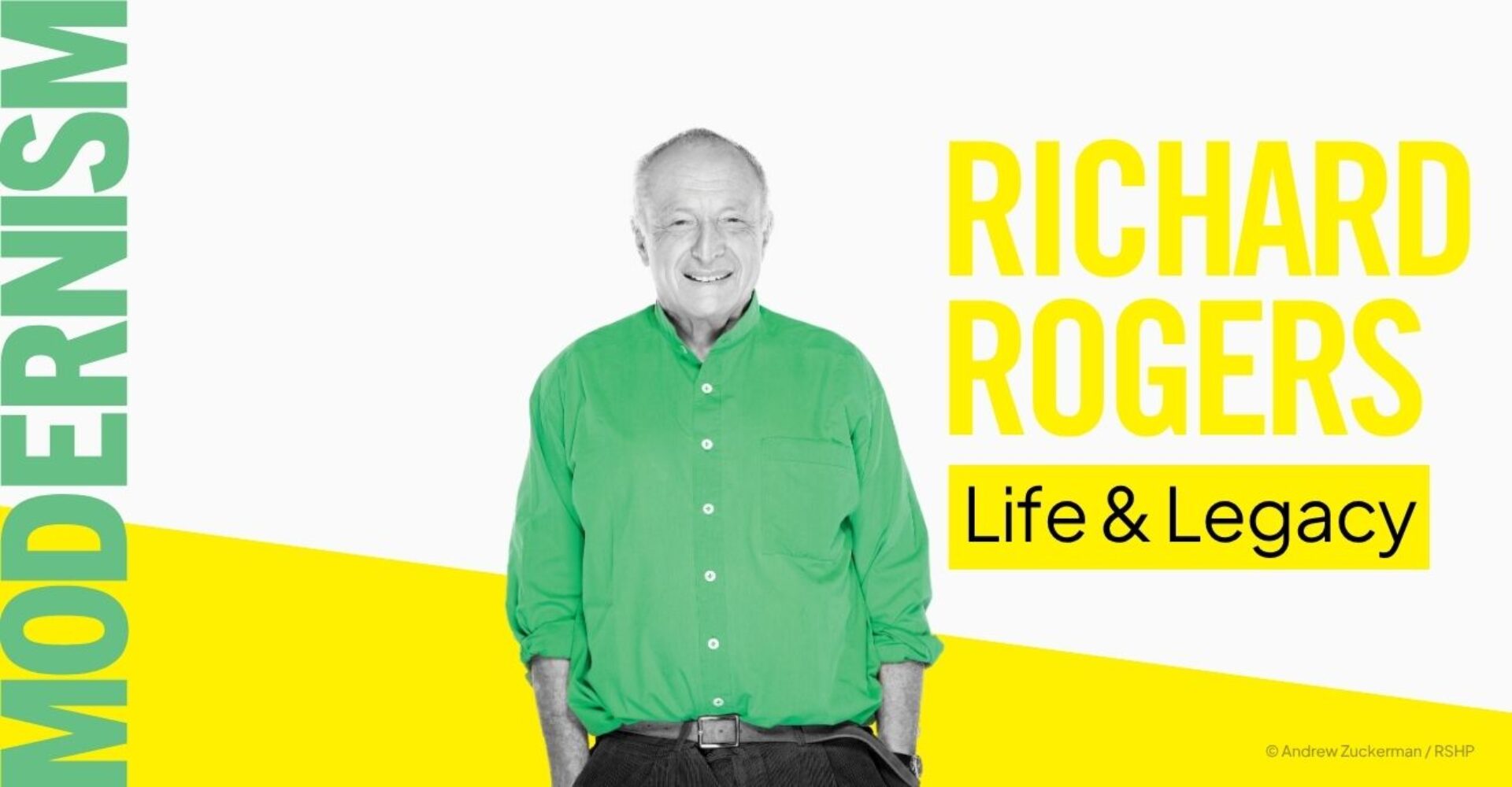 Richard Rogers: Life and Legacy
